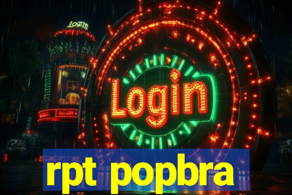 rpt popbra